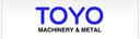 Toyo Machinery & Metal Co., Ltd.