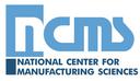 The National Center for Manufacturing Sciences