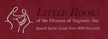 Little Books of the Diocese of Saginaw