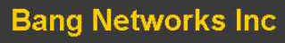 Bang Networks Inc
