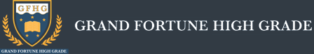 Grand Fortune High Grade