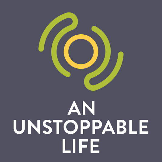 An Unstoppable Life