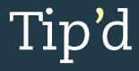 Tip'd