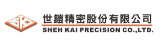 Sheh Kai Precision Co., Ltd.