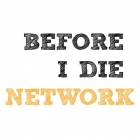 Before I Die Network
