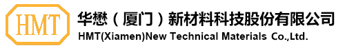 HMT (Xiamen) New Technical Materials Co., Ltd.